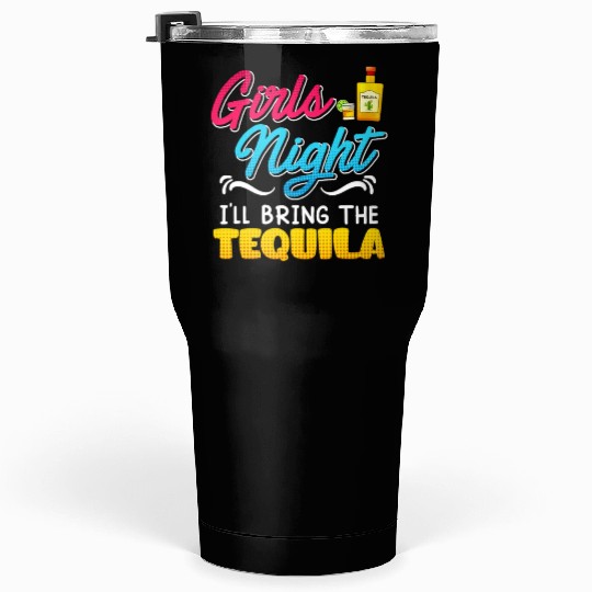 Girls Night I'll bring the Tequila Spring Break Tumblers 30 Oz