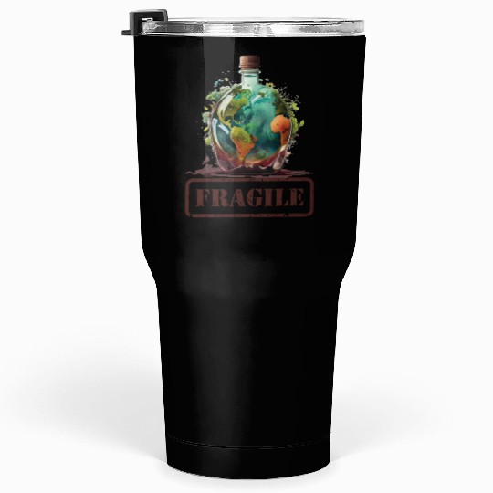 Fragile , Earth Day 2023 Planet Anniversary Tumblers 30 Oz