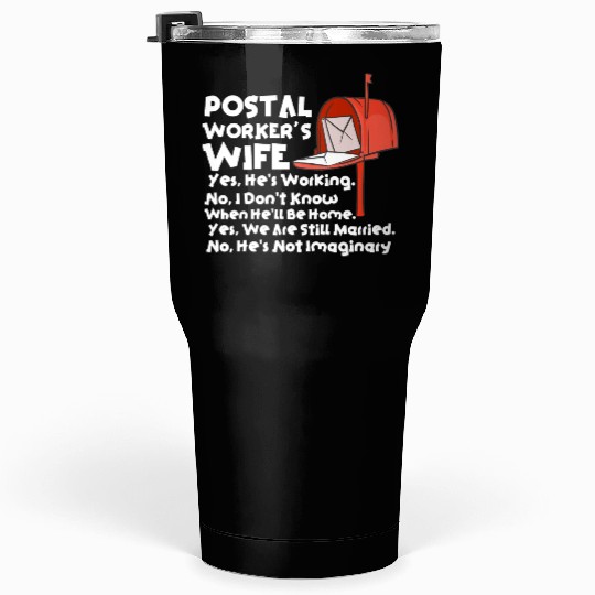 Postal Worker's Wife Tumblers 30 Oz