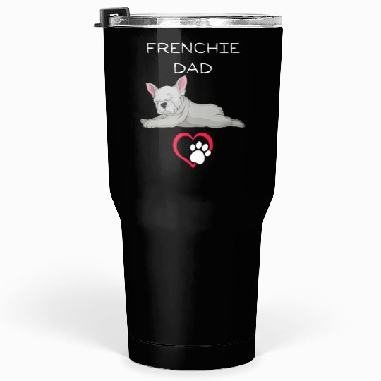 Frenchie Dad Classic Tumblers 30 Oz