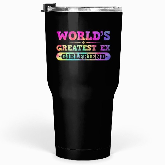 Worlds Greatest Ex Girlfriend Break Postal Service Tumblers 30 Oz