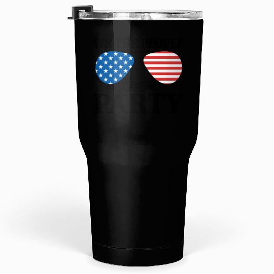 We The People Like To Party 4th Of July Tumblers 30 Oz