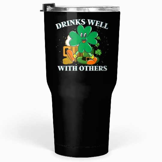 Drinks Well With Others St. Patrick's DayT-Tumblers 30 Oz