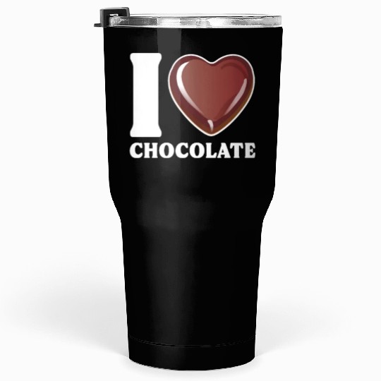 I Love Chocolate Tumblers 30 Oz