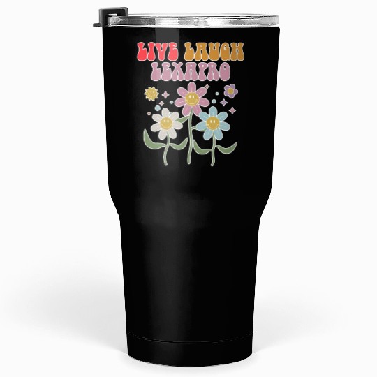 Live Laugh Lexapro Groovy Mental Health Tumblers 30 Oz