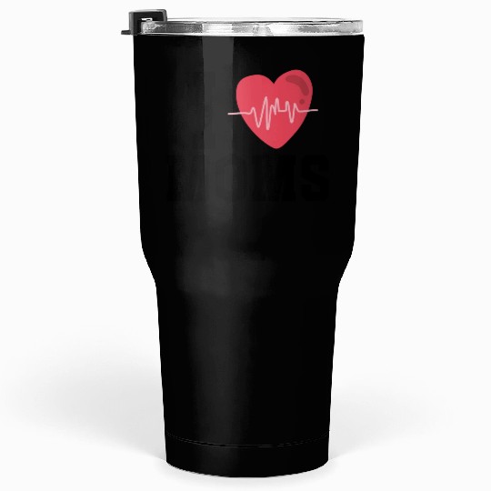 I Love Muscle Mommies Tumblers 30 Oz
