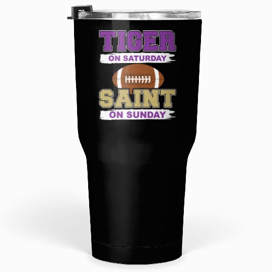 Tiger on Saturday Saint on 19507983 1025 Tumblers 30 Oz