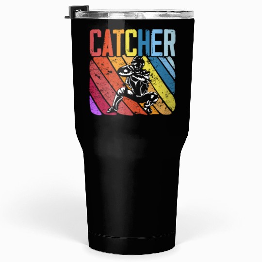 Baseball Lover Baseball Player Baseball Catcher Tumblers 30 Oz