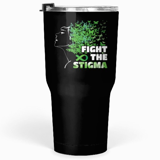 Butterfly Fight The Stigma Mental Health Awareness Tumblers 30 Oz