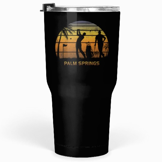Retro Palm Springs Golf Golfing Fan Golfer Gift Tumblers 30 Oz