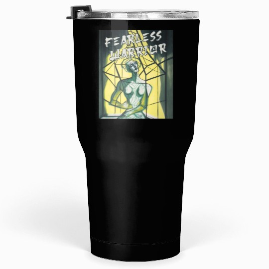 Fearless Warrior Conquering Atychiphobia Tumblers 30 Oz