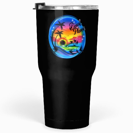 Beach Please Airbrush Colorful Tumblers 30 Oz