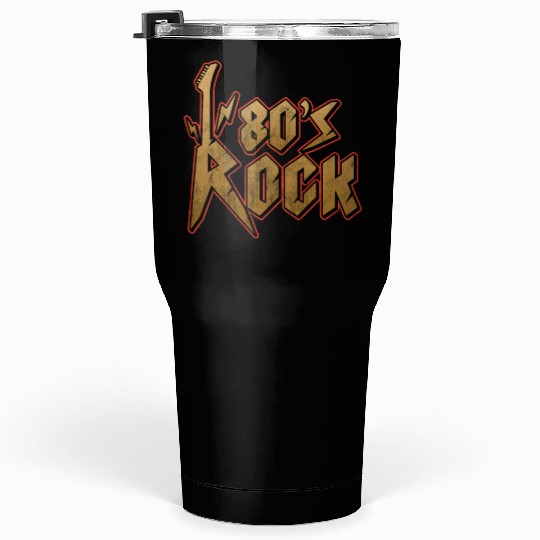 80s Rock Music Genre Eighties Vibe Retro Musician Tumblers 30 Oz
