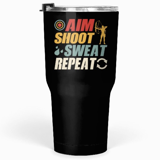 Aim Shoot Sweat Repeat Archery Target Bow & Arrows Tumblers 30 Oz
