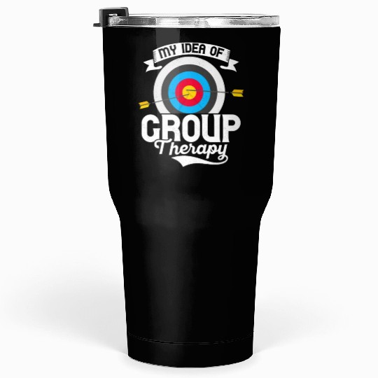 My Idea Of Group Therapy Bow & Arrows Target Arche Tumblers 30 Oz