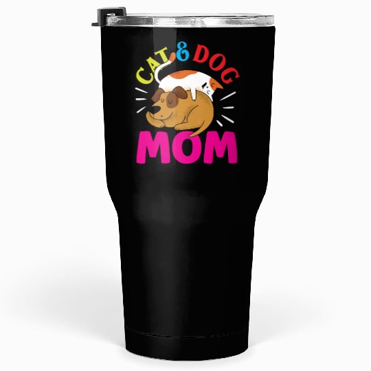 Cat And Dog Mom Girl Cats Dogs Lover Tumblers 30 Oz