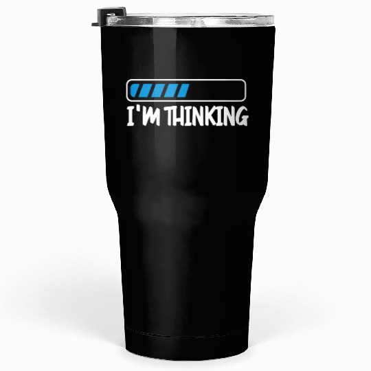I'm Thinking Computer Scientist Programmer Cloud Tumblers 30 Oz