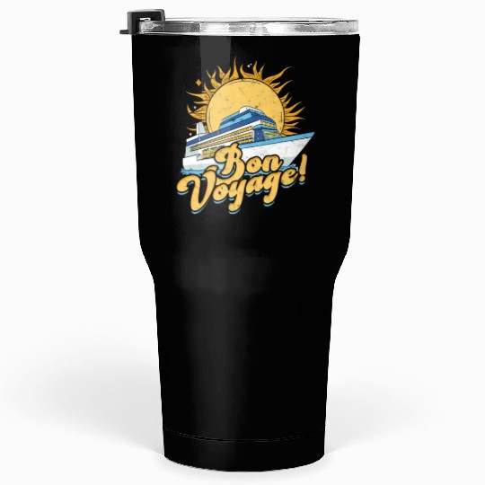 Bon voyage! - Cruise Tumblers 30 Oz