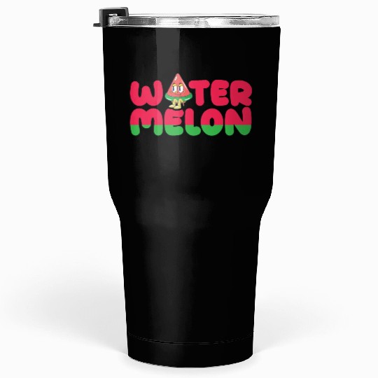 Sweet watermelon typography. Tumblers 30 Oz