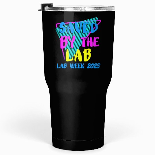 Saved By The Lab Retro Lab Week 2023 Medical Tumblers 30 Oz