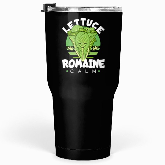 Lettuce Romaine Calm Mindfulness Vegan Yoga Lover Tumblers 30 Oz