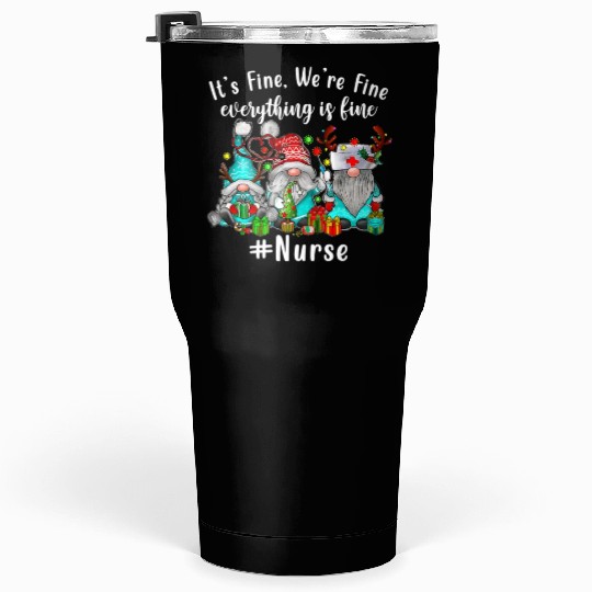 Gnome Its Fine Im Fine Everything Is Fine Xmas Tumblers 30 Oz