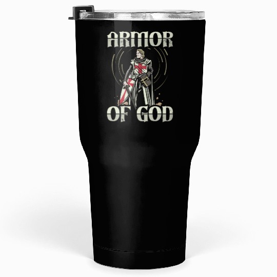 Armor of God Templar Knight Christian Faith Jesus Tumblers 30 Oz