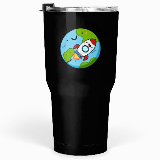 You Rock Et My World Cute Rocket Tumblers 30 Oz