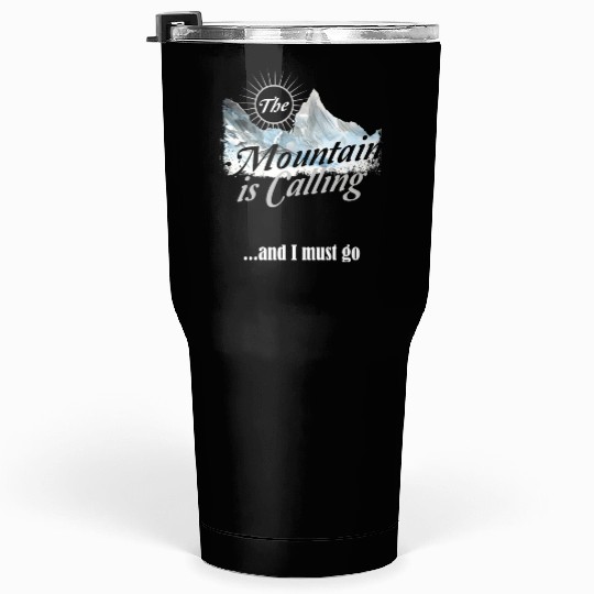 Hiking Mountain is Calling Hike Vintage Tumblers 30 Oz