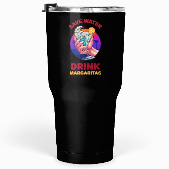 Margarita Save The Environment Tumblers 30 Oz
