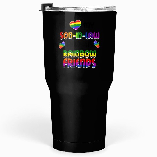 I Love My Son In Law And His Rainbow Friends LGBT Tumblers 30 Oz