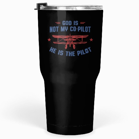 God is My Pilot Christian Aviation Merch Tumblers 30 Oz