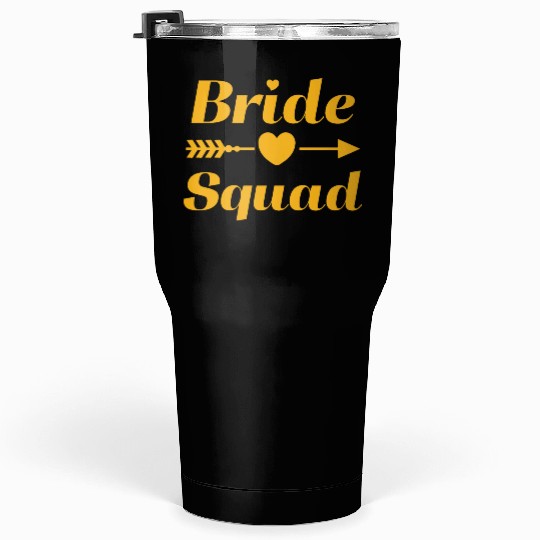 Bride Squad Tumblers 30 Oz