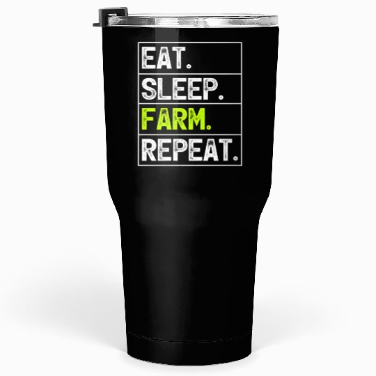 Farmer Farming Eat Sleep Farm Repeat Tumblers 30 Oz