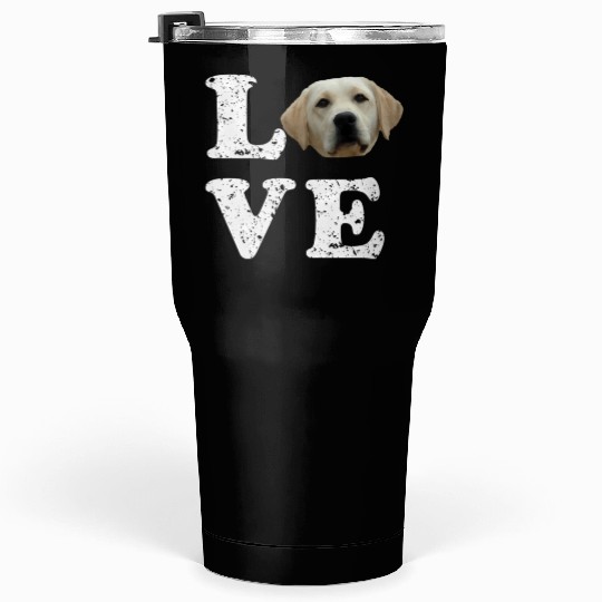 I Love My Yellow Lab Labrador Retriever Dog Tumblers 30 Oz