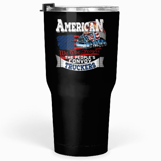 The People'S Convoy 2022 Usa Truck Driver Freedom Tumblers 30 Oz