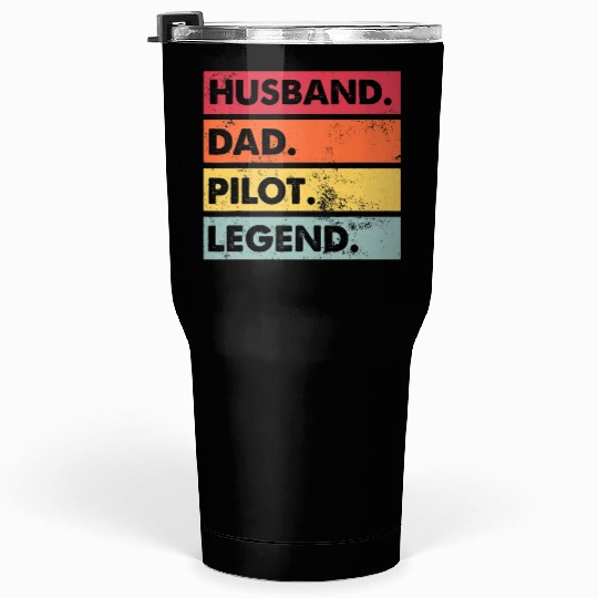 Husband Dad Pilot Legend Airplane Aviation Dad Tumblers 30 Oz