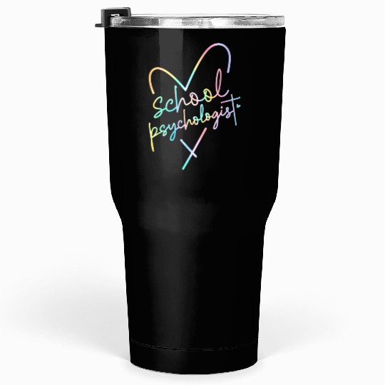 School Psychologist Back To School Mental Health M Tumblers 30 Oz
