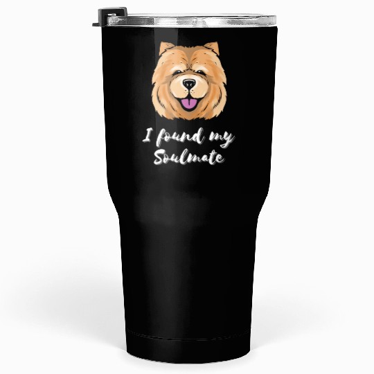Chow Chow Dog Soulmate Puppy Dog Lover Tumblers 30 Oz