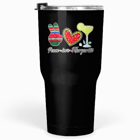 Peace Love Margarita for Plus Size Tumblers 30 Oz