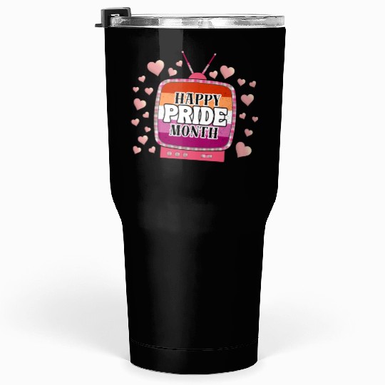 LGBTQ Happy Pride Month, TV with Lesbian Flag Tumblers 30 Oz