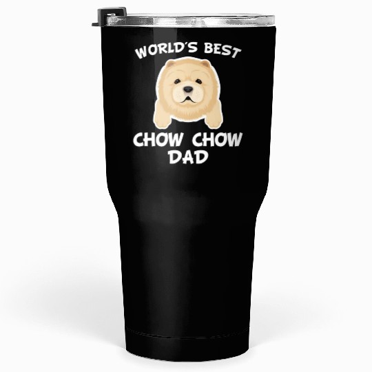 World s Best Chow Chow Dad Tumblers 30 Oz