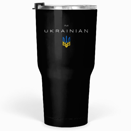 I am Ukrainian - I am from Ukraine Trident Flag Tumblers 30 Oz