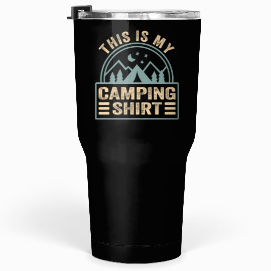 This Is My Camping Camp Camper Camping Tumblers 30 Oz