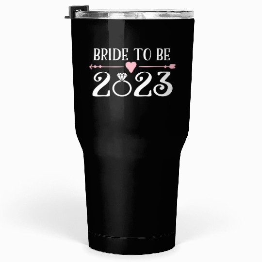 Bride To Be 2023 Engagement Ring Future Bride Tumblers 30 Oz