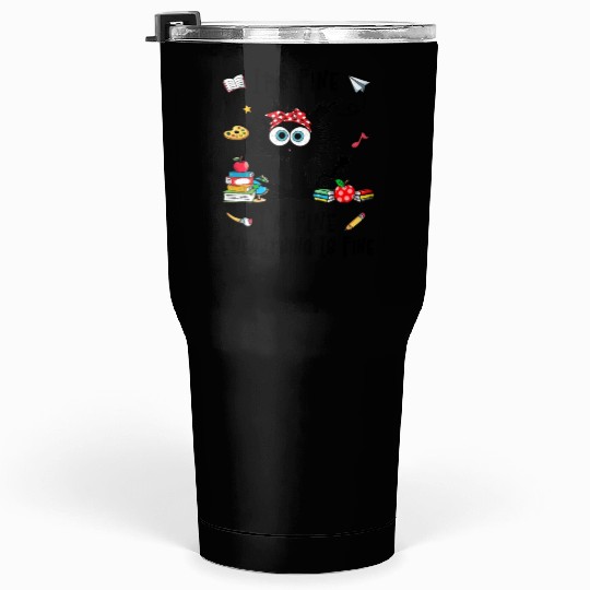Black Cat It'S Fine I'M Fine Everything Is Fine Tumblers 30 Oz