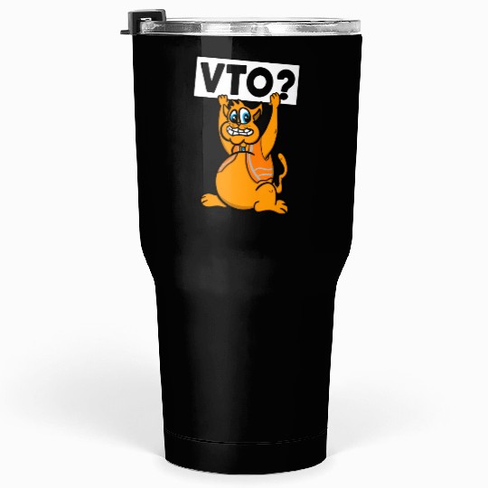 Cat Aing For Vto Worker That Loves Kitties Vto Tumblers 30 Oz