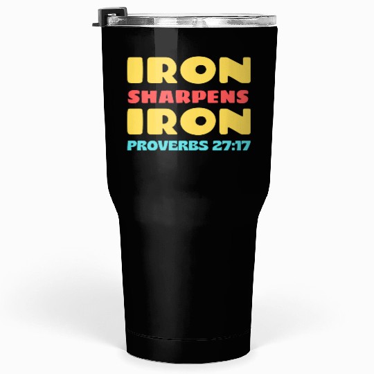 Iron Sharpens Iron nature Tumblers 30 Oz
