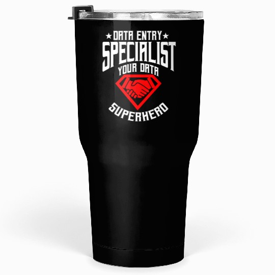 Data Entry Specialist Superhero Tumblers 30 Oz