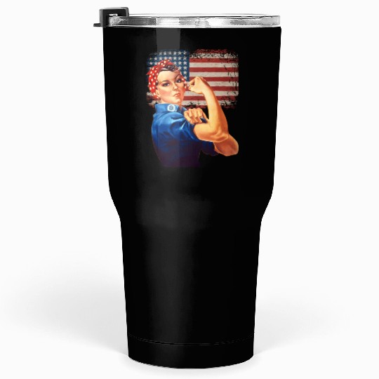 Rosie The Riveter American Flag Usa Rosie The Tumblers 30 Oz